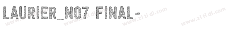 Laurier_No7 Final字体转换